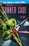Gunner Cade / Crisis in 2140