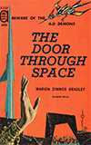 The Door Through Space / Rendezvous on a Lost World