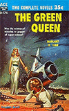 The Green Queen / Three Thousand Years