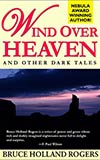 Wind Over Heaven: And Other Dark Tales