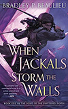 When Jackals Storm the Walls