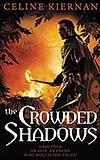 The Crowded Shadows