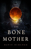 The Bone Mother