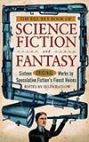 The Del Rey Book of Science Fiction and Fantasy:  Sixteen Original Works by Speculative Fiction's Finest Voices