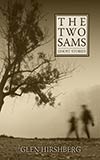 The Two Sams:  Ghost Stories