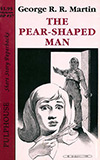 The Pear-Shaped Man