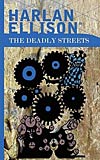 The Deadly Streets