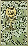 The Sea Lady:  A Tissue of the Moonshine