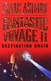 Fantastic Voyage II