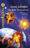 The Gods Themselves - Isaac Asimov