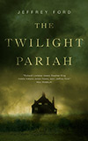The Twilight Pariah