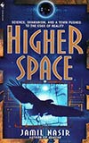 The Higher Space