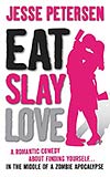 Eat Slay Love