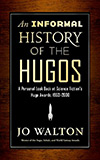 An Informal History of the Hugos