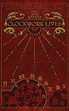 Clockwork Lives