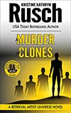 A Murder of Clones