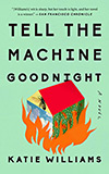 Tell the Machine Goodnight