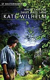 Where Late the Sweet Birds Sang - Kate Wilhelm