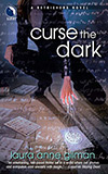 Curse The Dark