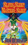 Slaves of Sleep & The Masters of Sleep