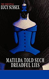 Matilda Told Such Dreadful Lies