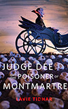 Judge Dee and the Poisoner of Montmartre