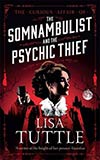 The Somnambulist and the Psychic Thief