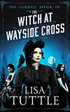 The Curious Affair of the Witch at Wayside Cross