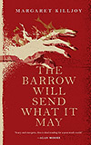 The Barrow Will Send What it May