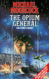 The Opium General and Other Stories