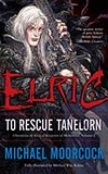 Elric: To Rescue Tanelorn