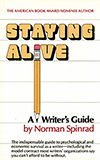 Staying Alive: A Writer's Guide