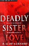 Deadly Sister Love