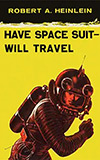 Have Space Suit - Will Travel