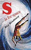 S is for Space