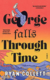 George Falls Through Time
