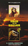The Virgin and the Dinosaur