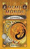 The Demi-Monde: Summer
