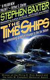 The Time Ships - Stephen Baxter