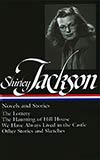 Shirley Jackson:  Novels and Stories