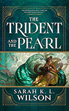 The Trident and the Pearl