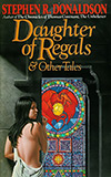 Daughter of Regals and Other Tales