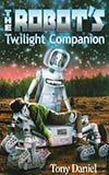 The Robot's Twilight Companion