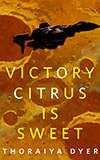 Victory Citrus Is Sweet