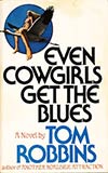 Even Cowgirls Get the Blues