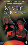 Magic Can Be Murder