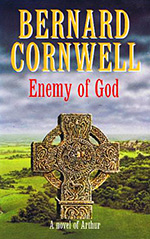 Enemy of God: A Novel of Arthur