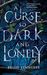A Curse So Dark and Lonely