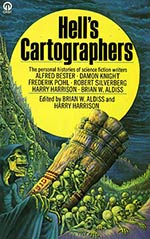 Hell's Cartographers: Some Personal Histories of Science Fiction Writers