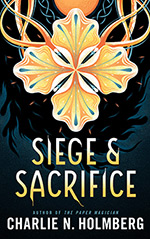 Seige and Sacrifice